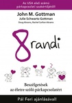 Doug Abrams, John M. Gottman, Julie Schwartz Gottman, Rachel Carlton Abrams: 8 randi (Eight Dates)