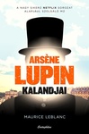 Maurice Leblanc: Arsène Lupin kalandjai (Arsène Lupin, gentleman cambrioleur)