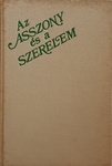 Brencsán János (editor): Az asszony és a szerelem