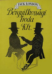 Jack London: Bérgyilkossági Iroda Kft. (The Assassination Bureau, Ltd.)