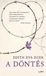 Edith Eva Eger: A döntés (The Choice)
