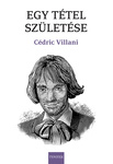 Cédric Villani: Egy tétel születése (Théorème vivant)