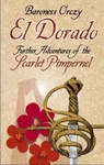 Emmuska Orczy: El Dorado