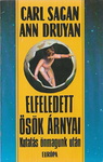 Carl Sagan: Elfeledett ősök árnyai (Shadows of Forgotten Ancestors)