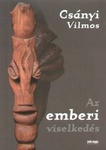 Csányi Vilmos: Az emberi viselkedés