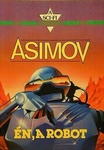 Isaac Asimov: Én, a robot (I, Robot)