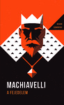 Niccolò Machiavelli: A fejedelem (Il Principe)