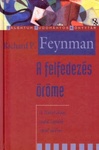 Richard P. Feynman: A felfedezés öröme (The Pleasure of Finding Things Out)