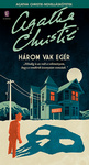 Agatha Christie: Három vak egér (Three Blind Mice)