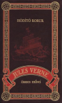 Jules Verne: Hódító Robur (Robur-le-Conquérant)