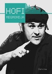 Hofi Géza: Hofi megmondja