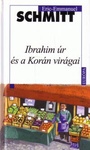 Eric-Emmanuel Schmitt: Ibrahim úr és a Korán virágai (Monsieur Ibrahim et les fleurs du Coran)
