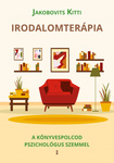Jakobovits Kitti: Irodalomterápia