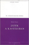 Molnár Ferenc: Játék a kastélyban