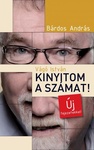 Bárdos András: Vágó István - Kinyitom a számat!