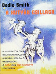 Dodie Smith: A kutyák csillaga (The Starlight Barking)