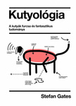 Stefan Gates: Kutyológia (Dogology)