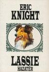 Eric Knight: Lassie hazatér (Lassie Come-Home)