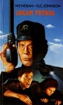 William F. Nolan, G. C. Johnson: Logan futása (Logan's Run)