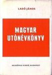 Ladó János: Magyar utónévkönyv
