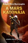 Edgar Rice Burroughs: A Mars katonája (A Fighting Man of Mars)