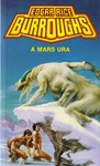 Edgar Rice Burroughs: A Mars ura (The Warlord of Mars)