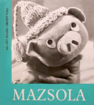 Bálint Ágnes: Mazsola