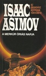 Isaac Asimov: A Merkúr óriás Napja (Lucky Starr and the Big Sun of Mercury)