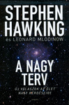 Stephen Hawking, Leonard Mlodinow: A nagy terv (The Grand Design)