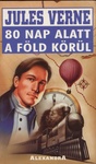 Jules Verne: Nyolcvan nap alatt a Föld körül (Le tour du monde en quatre-vingts jours)