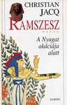 Christian Jacq: A Nyugat akáciája alatt (Sous l’acacia d’Occident)