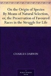 Charles Darwin: On the Origin of Species