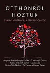: Otthonról hoztuk