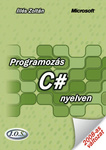 Illés Zoltán: Programozás C# nyelven