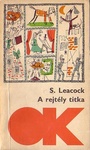 Stephen Leacock: A rejtély titka (Nonsense Novels)
