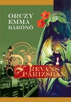 Orczy Emma: Revans Párizsban (I Will Repay)