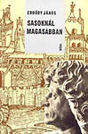 Erdődy János: Sasoknál magasabban