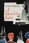 Nathaniel Hawthorne: A skarlát betű (The Scarlet Letter)