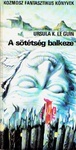Ursula K. Le Guin: A sötétség balkeze (The Left Hand of Darkness)
