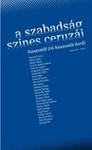 Keresztury Tibor (editor): A szabadság színes ceruzái