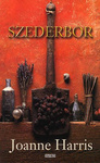 Joanne Harris: Szederbor (Blackberry Wine)