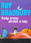 Ray Bradbury: Szép arany almáit a nap (The Golden Apples of the Sun)