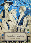 Harriet Beecher Stowe: Tamás bátya kunyhója (Uncle Tom's Cabin)