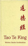 Lao-ce: Tao Te King (道德經)