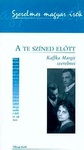 Borgos Anna (editor): A te színed előtt