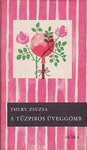 Thury Zsuzsa: A tűzpiros üveggömb