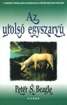 Peter S. Beagle: Az utolsó egyszarvú (The Last Unicorn)