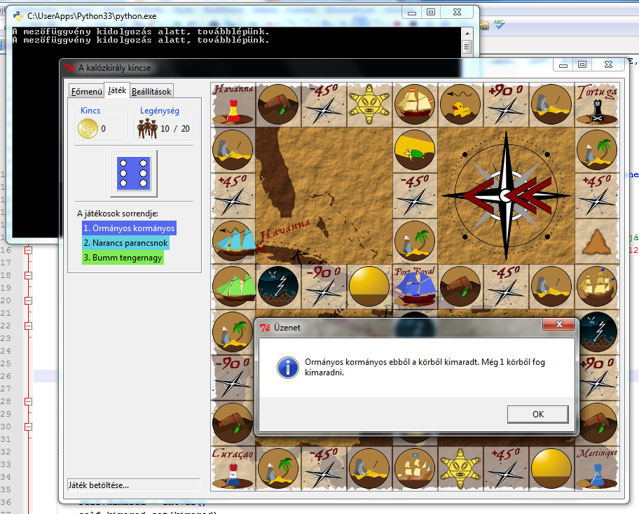 There is a pop-up message over the game board telling the player that their turn has to be skipped.